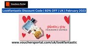 Lookfantastic Discount Code | 60% OFF | UK | February 2023